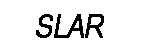 SLAR